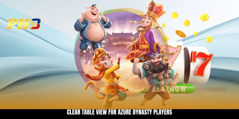 Clear table view for Azure Dynasty players