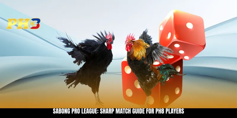 Sabong Pro League: Sharp Match Guide For PH8 Players